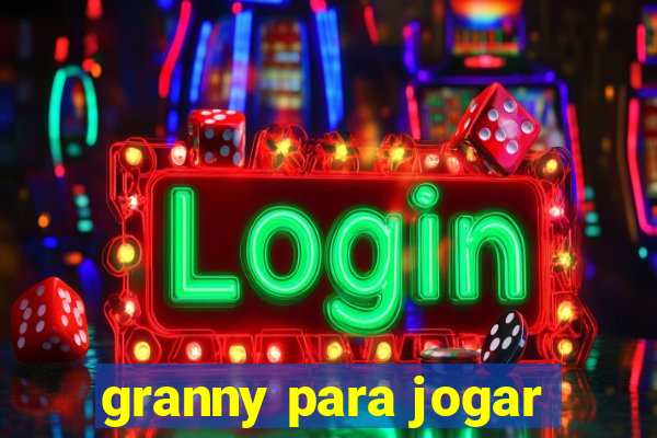 granny para jogar